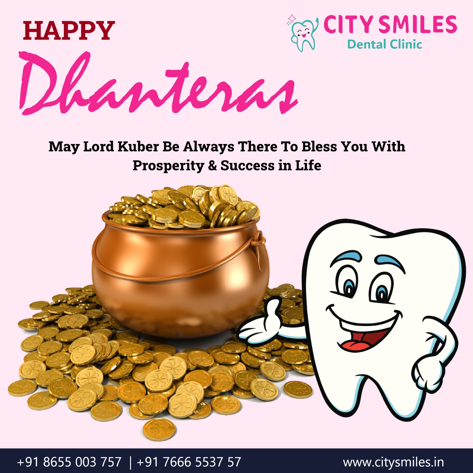 Happy Dhanteras from City Smiles Dental Clinic!