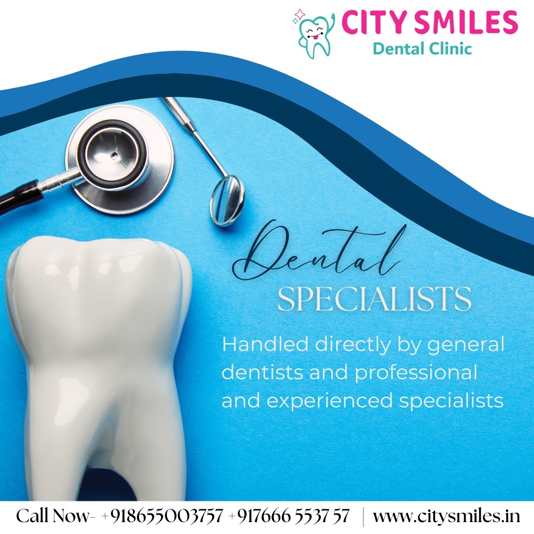 At City Smiles Dental Clinic, we believe in providing top-notch dental care handled directly by experienced general dentists and specialists