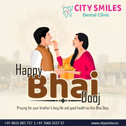 Celebrate Bhai Dooj with Love and Smiles at City Smiles Dental Clinic